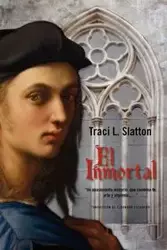 El Inmortal - Traci L. Slatton