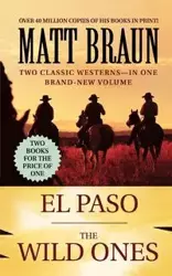 El Paso / The Wild Ones - Matt Braun