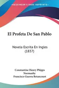 El Profeta De San Pablo - Henry Normanby Constantine Phipps