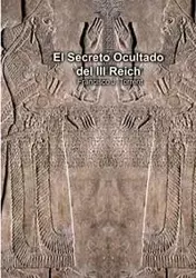 El Secreto Ocultado del III Reich - Francisco Torrent J.