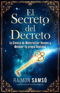 El Secreto del Decreto - Samsó Raimon