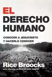 El derecho humano - Broocks Rice