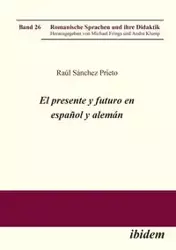 El presente y futuro en español y alemán. - Sánchez Prieto Raúl