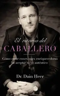 El retorno del Caballero (Spanish) - Heer Dr. Dain