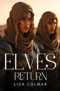 ElVES RETURN - Liza Colmar