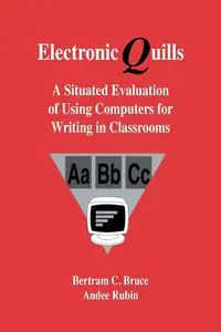 Electronic Quills - Bruce Bertram C.