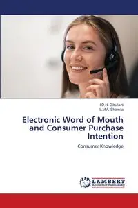 Electronic Word of Mouth and Consumer Purchase Intention - Dilrukshi I.D.N.