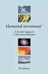 Elemental Movement - Johnson Rae