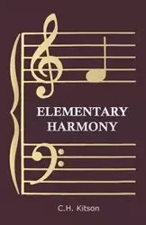 Elementary Harmony - In Three Parts - Kitson C. H.