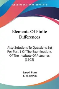 Elements Of Finite Differences - Joseph Burn