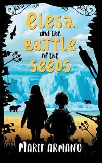 Elesa and the Battle of the Seeds - Marie Armano