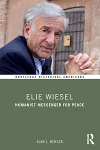 Elie Wiesel - Alan L. Berger