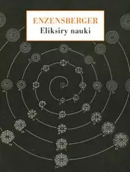 Eliksiry nauki - Hans Enzensberger Magnus