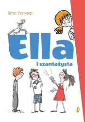 Ella T.1 Ella i szantażysta - Timo Parvela, Iwona Kiuru, Katarzyna Koczubiej-Po