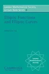 Elliptic Functions and Elliptic Curves - Val Patrick Du