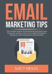 Email Marketing Tips - Kacy Heilig