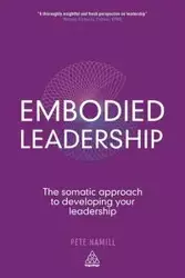 Embodied Leadership - Pete Hamill