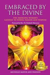 Embraced by the Divine - Michelle Mayur