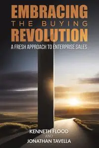 Embracing the Buying Revolution - Kenneth Flood