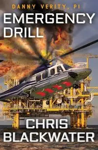 Emergency Drill - Chris Blackwater