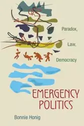 Emergency Politics - Bonnie Honig