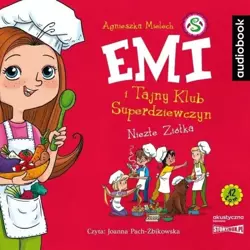 Emi i Tajny Klub Superdziewczyn T.12 Niezłe ziółka - Agnieszka Mielech