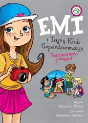 Emi i Tajny Klub Superdziewczyn T.7 - Agnieszka Mielech