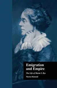 Emigration and Empire - Diamond Marion