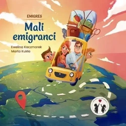 Emigres. Mali emigranci - Ewelina Kaczmarek