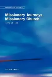 Emmaus Bible Resources - Missionary Journeys, Missionary Church - Steven Croft