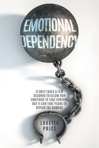 Emotional Dependency - Price LaVetta