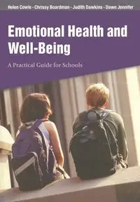 Emotional Health and Well-Being - Helen Cowie