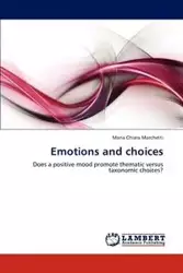 Emotions and choices - Maria Marchetti Chiara