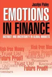 Emotions in Finance - Jocelyn Pixley