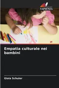 Empatia culturale nei bambini - Schuler Gioia