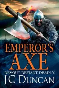 Emperor's Axe - Duncan J. C.