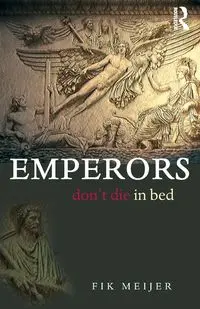 Emperors Don't Die in Bed - Meijer Fik