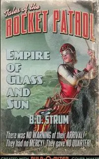 Empire of Glass and Sun - Strum B.D.