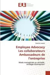 Employee AdvocacyLes collaborateurs Ambassadeurs de l'entreprise - Caroline Lavaret
