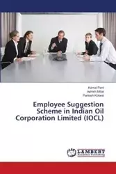 Employee Suggestion Scheme in Indian Oil Corporation Limited (Iocl) - Pant Kamal