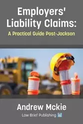 Employers' Liability Claims - Andrew Mckie