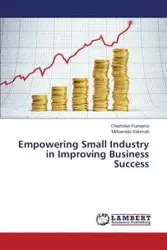 Empowering Small Industry in Improving Business Success - Purnama Chamdan