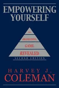 Empowering Yourself - Coleman Harvey J.