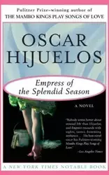 Empress of the Splendid Season - Oscar Hijuelos