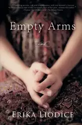 Empty Arms - Erika Liodice