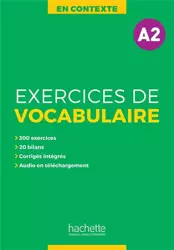 En Contexte: Exercices de vocabulaire A2 podr - Anne Akyz, Bernadette Bazelle-Shahmaei, Jolle Bon