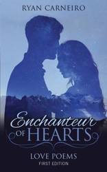 Enchanteur of Hearts - Ryan Carneiro