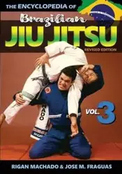 Encyclopedia of Brazilian Jiu Jitsu - Machado Rigan