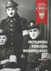 Encyklopedia Powstania Wielkopolskiego 1918-1919 - Karwat Janusz, Rezler Marek