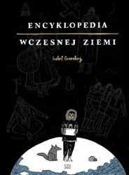 Encyklopedia Wczesnej Ziemi - Isabel Greenberg